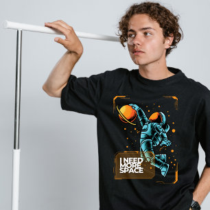 I need more space street wear T-Shirt