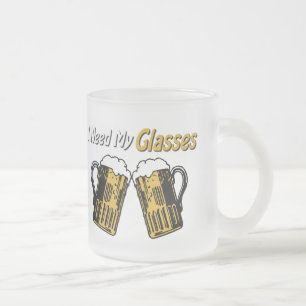 I Need My Glasses Beer Humour Mug