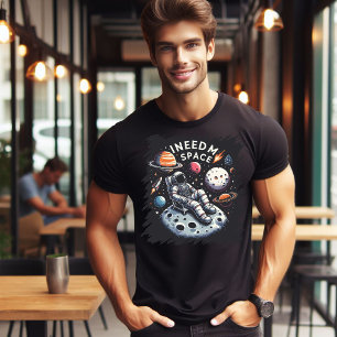 I need My Space Astronaut Illustration T-Shirt