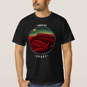 i need my space T-Shirt