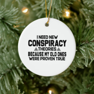 I need new conspiracy theories   ceramic tree decoration