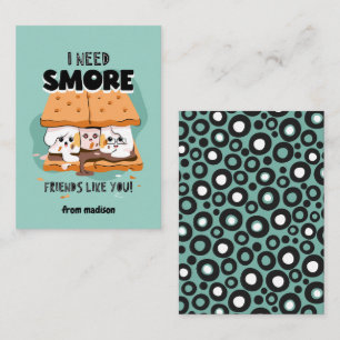 I Need Smore Friends Like You Classroom Valentine Card