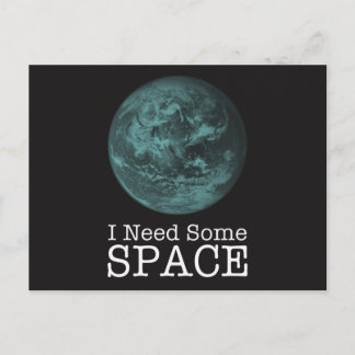 I Need Some Space 8 Postcards