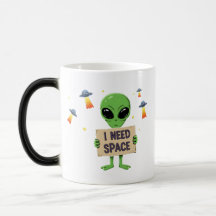 I Need Space Alien Cartoon White Coffee Mug