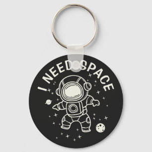 "I Need Space" - Astronaut Alone Time Key Ring