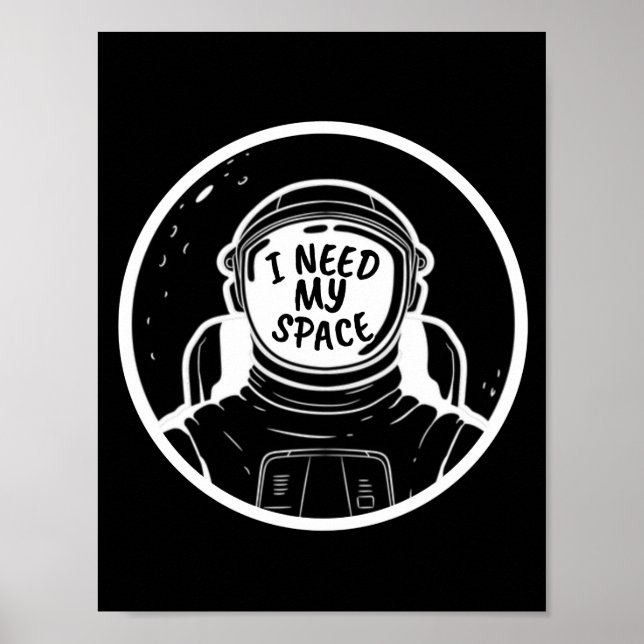 I NEED SPACE POSTER (Front)
