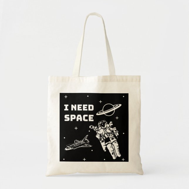 I Need Space Space Geek Tote Bag (Front)