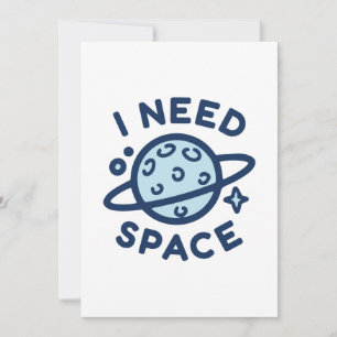 I Need Space Thank You Card