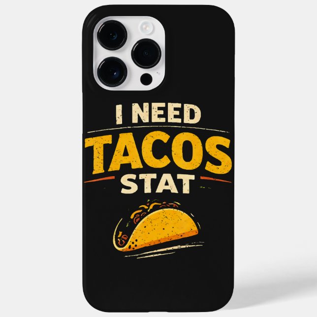 I Need Tacos Stat Case-Mate iPhone Case (Back)
