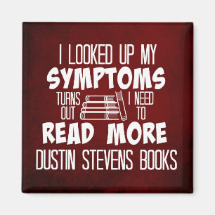 I Need To Read More Dustin Stevens Books Magnet
