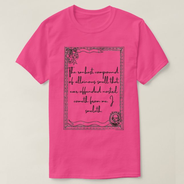I need to shower Elizabethan English T-Shirt (Design Front)
