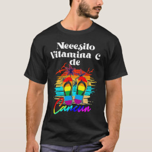 I Need Vitamin C Cancun Mexico Vacation Beach Matc T-Shirt