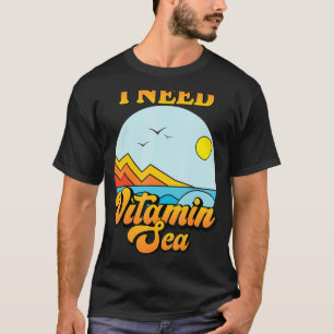 I Need Vitamin Sea Beach Family Vacation Summer Gr T-Shirt