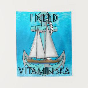 I Need Vitamin Sea Boat Tapestry
