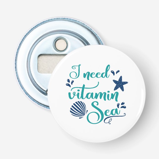 i need vitamin sea bottle opener (Front)