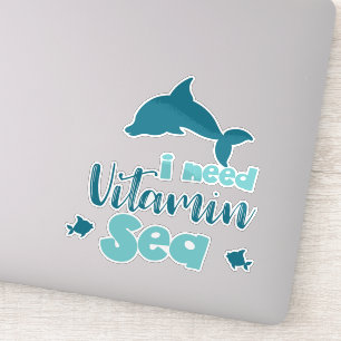 I Need Vitamin Sea, Dolphin, Fish, Sea, Vacation