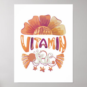 I Need Vitamin Sea: Hand-Lettered Sunset Escape Poster