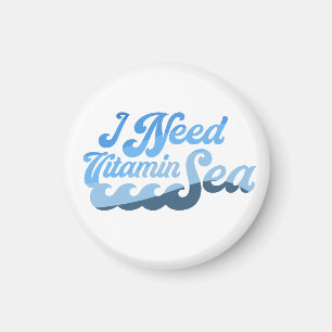 I Need Vitamin Sea Magnet