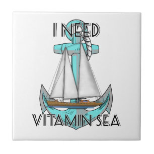 I Need Vitamin Sea Nautical Sailboat Tile