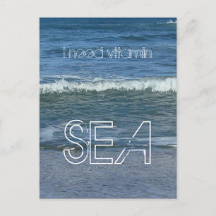 I need Vitamin SEA Postcard