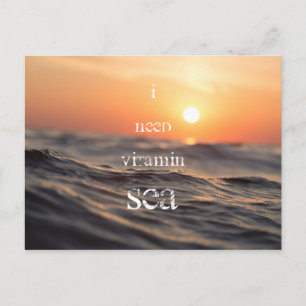 I need vitamin SEA Postcard