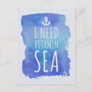 I Need Vitamin Sea Postcard