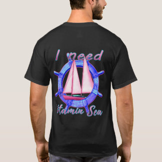 I Need Vitamin Sea T-Shirt