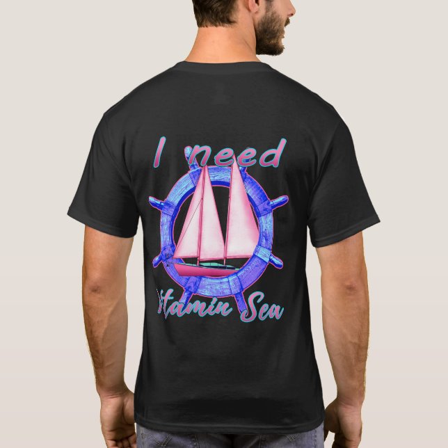 I Need Vitamin Sea T-Shirt (Back)