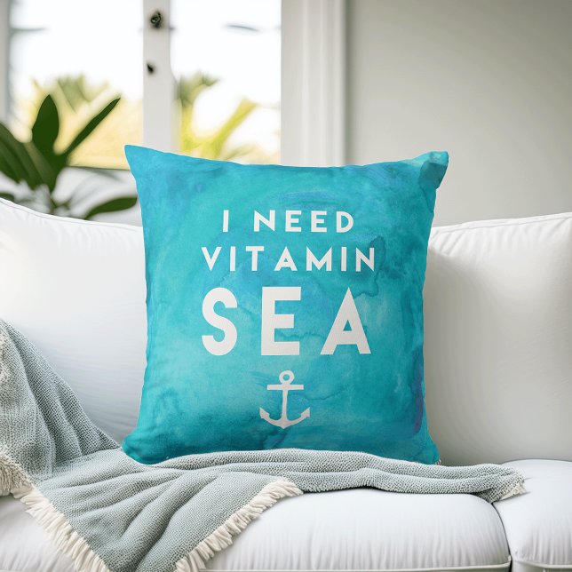 I Need Vitamin Sea Teal Watercolor Quote Cushion (Creator Uploaded)