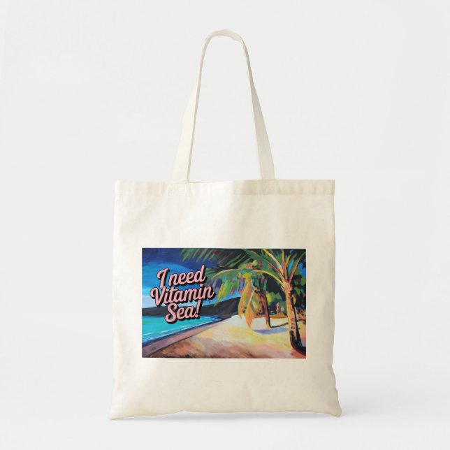 I Need Vitamin Sea Tote Bag (Front)