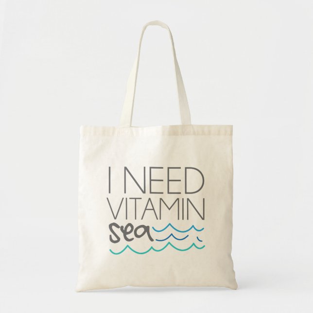 I Need Vitamin Sea Tote Bag (Front)