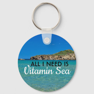 I need Vitamin Sea turquoise water italian beach Key Ring