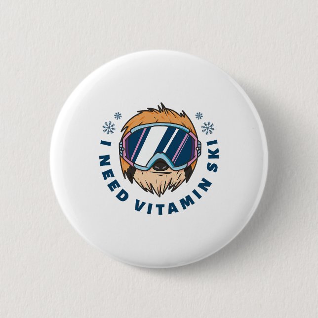 I Need Vitamin Ski - Skiing  6 Cm Round Badge (Front)