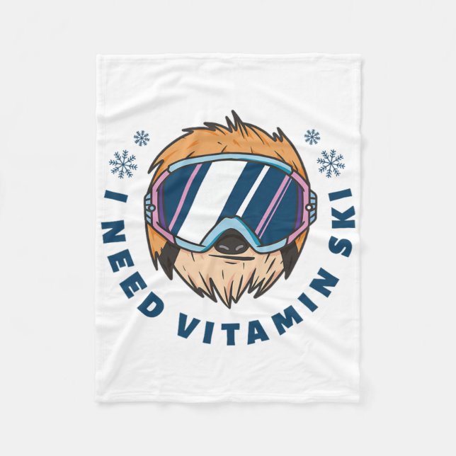 I Need Vitamin Ski - Skiing  Fleece Blanket (Front)
