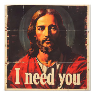 I Need You Christ Vintage Photo Print