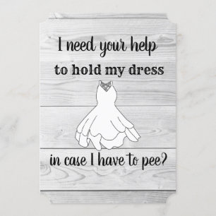 I Need Your Help to Pee Wedding MOH Invitation