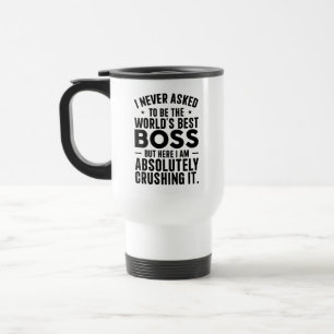 I Never Asked to Be the World’s Best Travel Mug