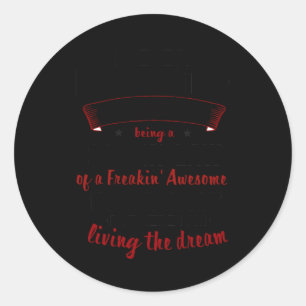 I Never Deamed Son-In-Law, Mother-In-Law Living Classic Round Sticker