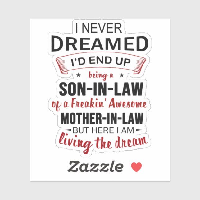 I Never Dreamed Being Son-In-Law Freakin' Awesome (Sheet)