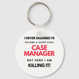 I Never Dreamed I'd Become A Super Cool Case 2 Key Ring