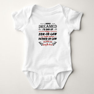 I Never Dreamed I'd End Up Being A Son-In-Law Baby Bodysuit