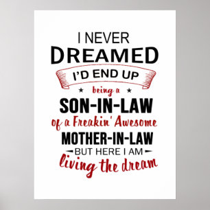 I Never Dreamed I'd End Up Being A Son-In-Law Poster