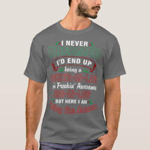 I Never Dreamed of Being A father in law Awesome s T-Shirt