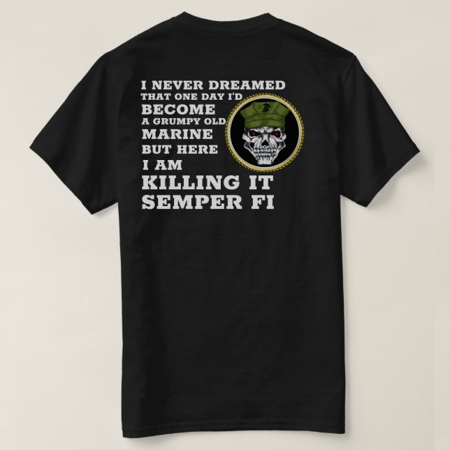 I NEVER DREAMED T-Shirt (Design Back)
