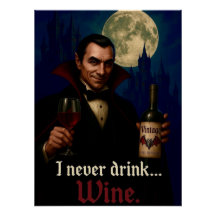 “I Never Drink… Wine” Vampire Horror Humour