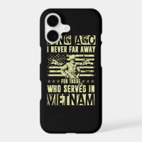 I Never Far Away For Those Who Served In Vietnam V