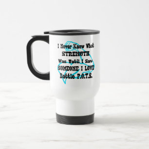 I Never Knew/Muscle/Someone I Love...POTS Travel Mug