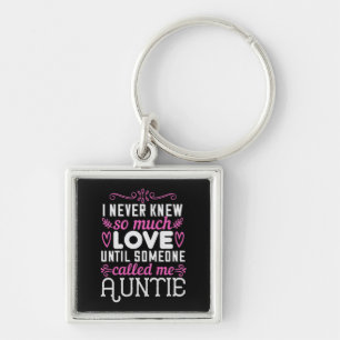 I Never Knew So Much Love Until Someone Called Me Key Ring