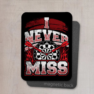 I Never Miss - Dart Player Magnet