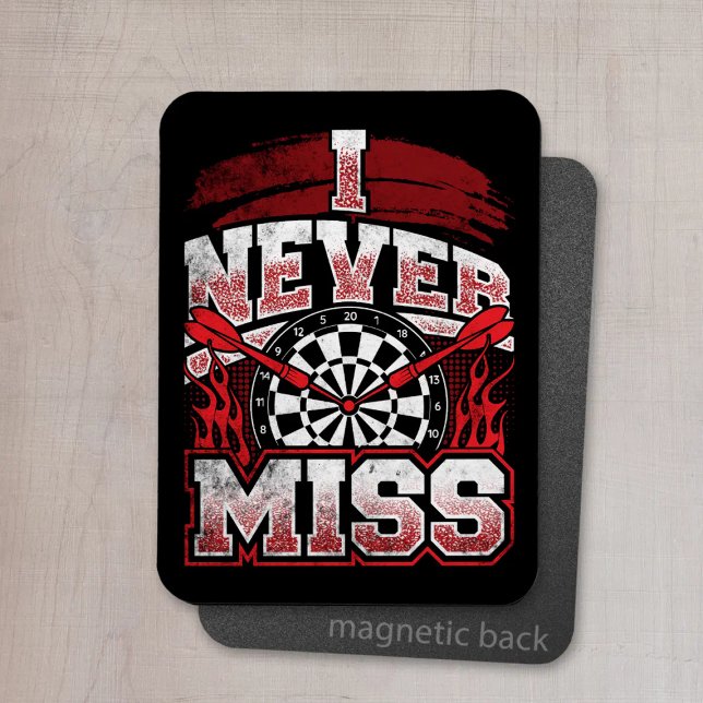I Never Miss - Dart Player Magnet (Creator Uploaded)